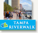 Enjoy the Tampa Riverwalk